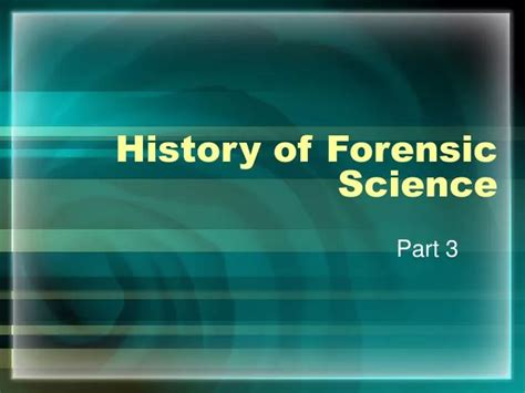 Ppt History Of Forensic Science Powerpoint Presentation Free Ppt History Of Forensic Science Powerpoint Presentation Free