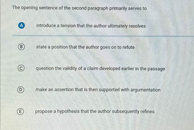 The Opening Sentence Of The Second Paragraph Primarily Serves To