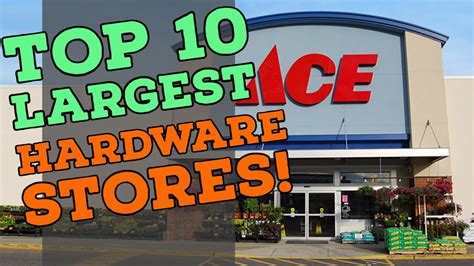 Top 10 Largest Hardware Stores In The Us Youtube Top 10 Largest Hardware Stores In The Us Youtube
