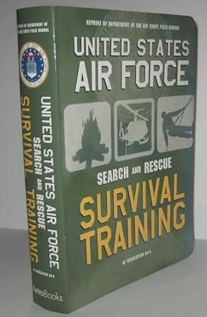 United States Air Force Search And Rescue Survival Training Af Regulation 64 4 United States Air Force Search And Rescue Survival Training Af Regulation 64 4